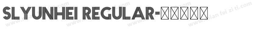 Slyunhei Regular字体转换